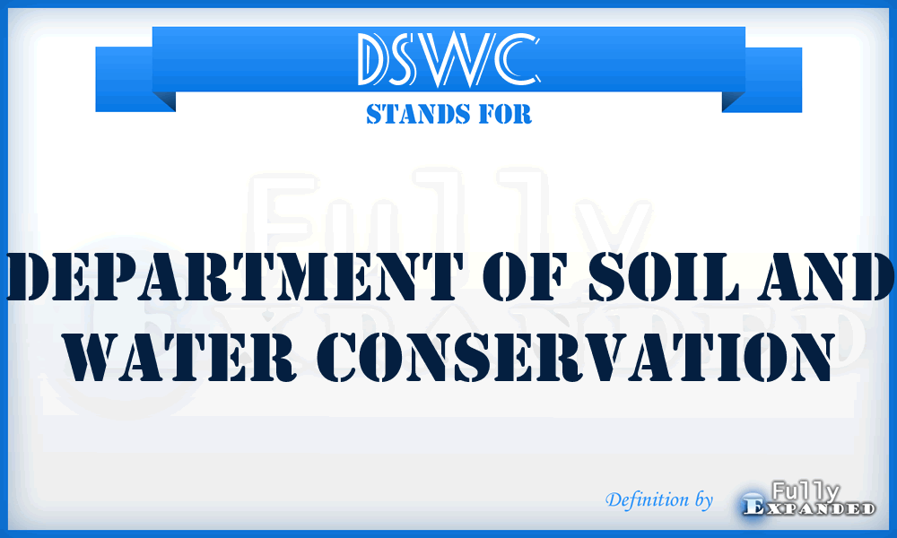 DSWC - Department of Soil and Water Conservation
