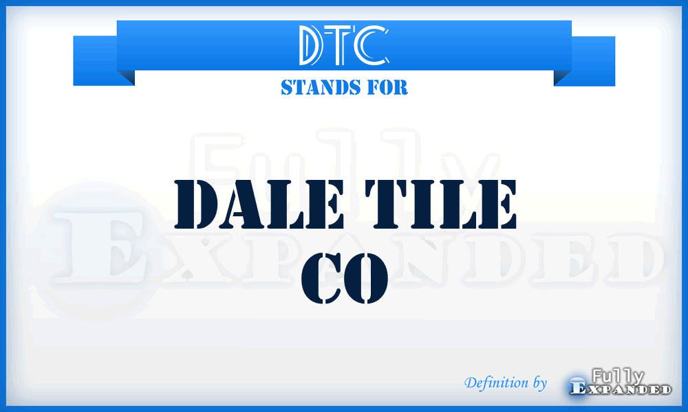 DTC - Dale Tile Co