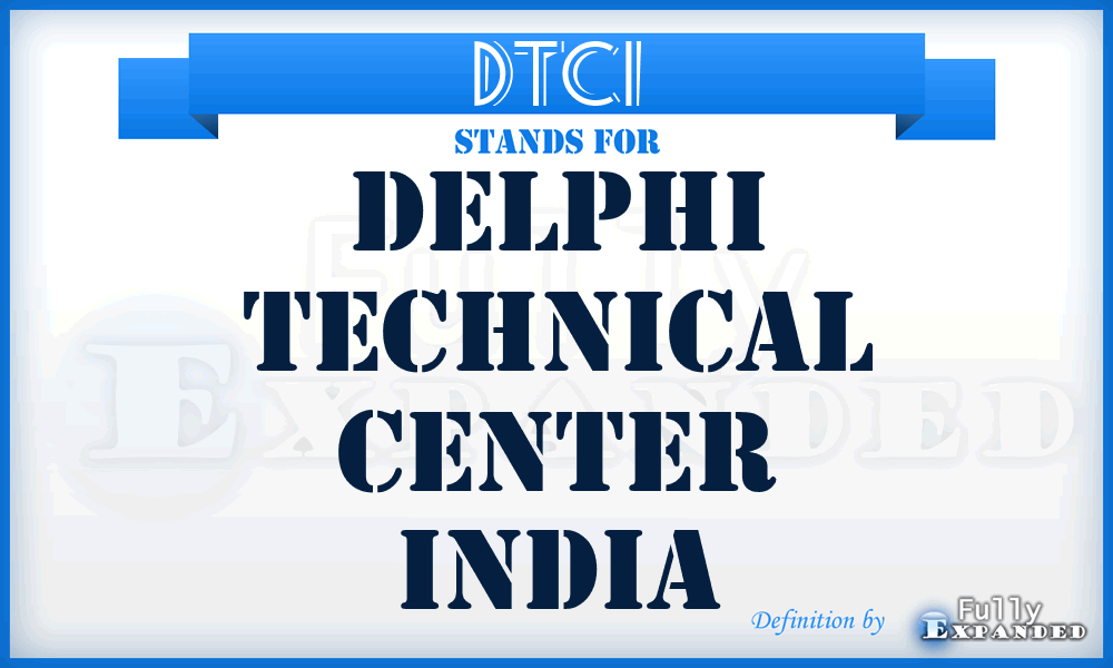 DTCI - Delphi Technical Center India