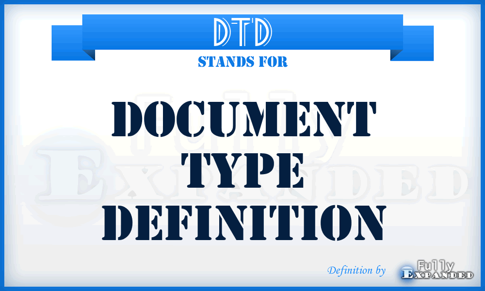 DTD - document type definition