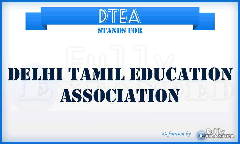 DTEA - Delhi Tamil Education Association