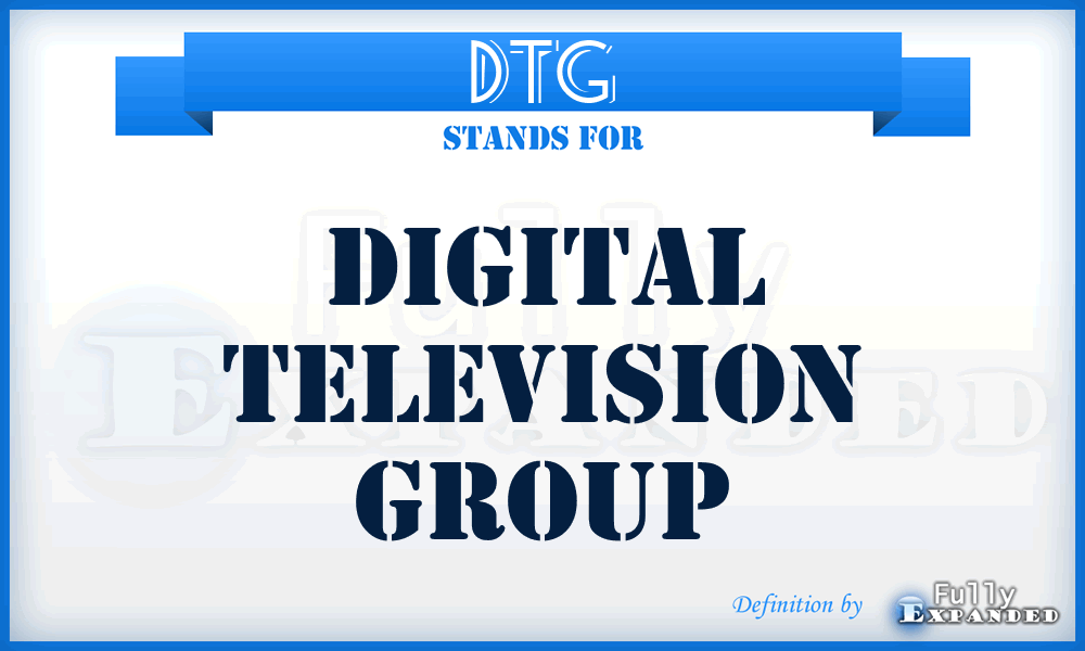DTG - Digital Television Group