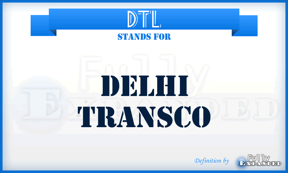 DTL - DELHI TRANSCO