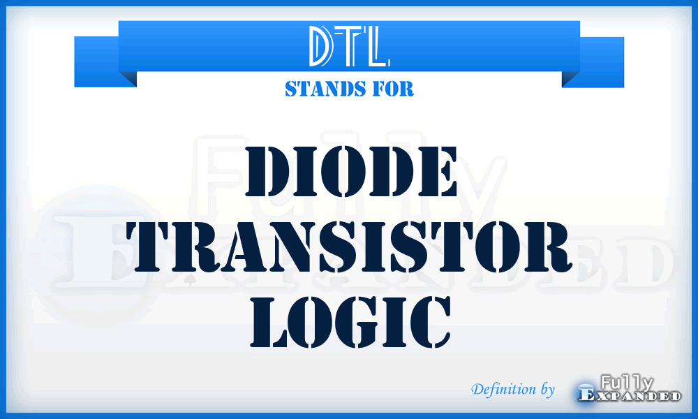 DTL - diode transistor logic