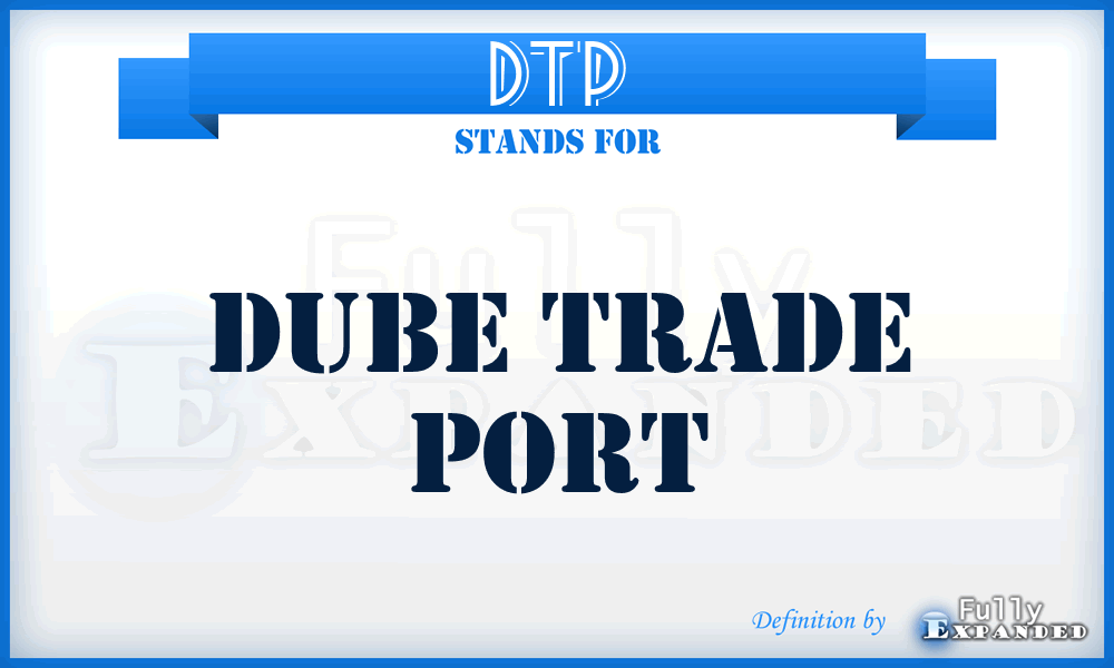 DTP - Dube Trade Port