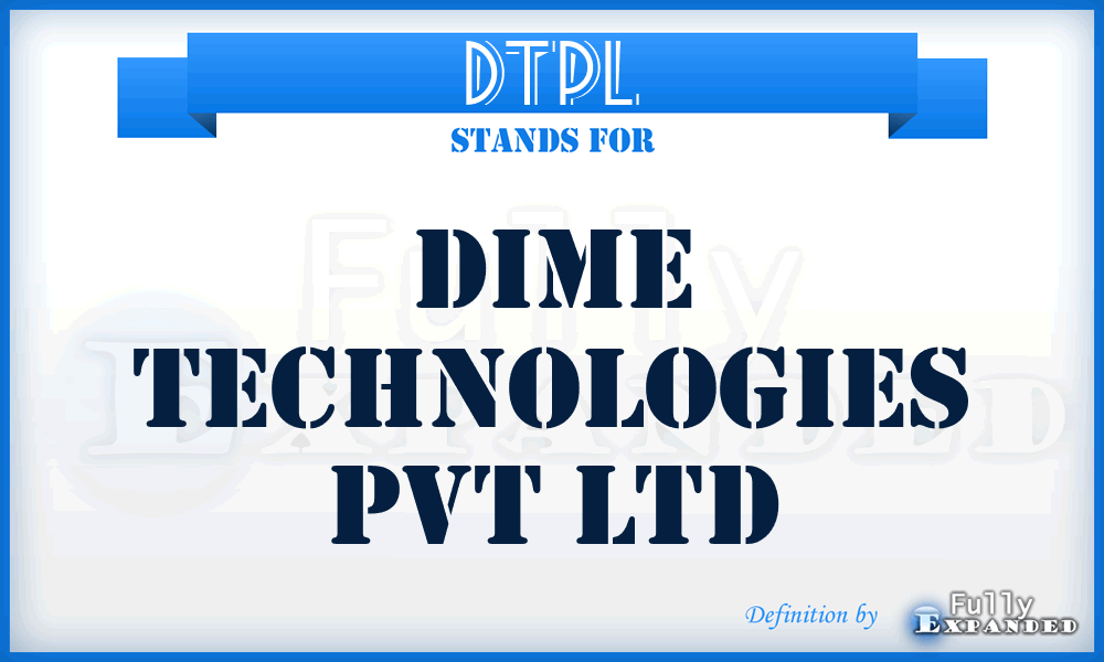 DTPL - Dime Technologies Pvt Ltd