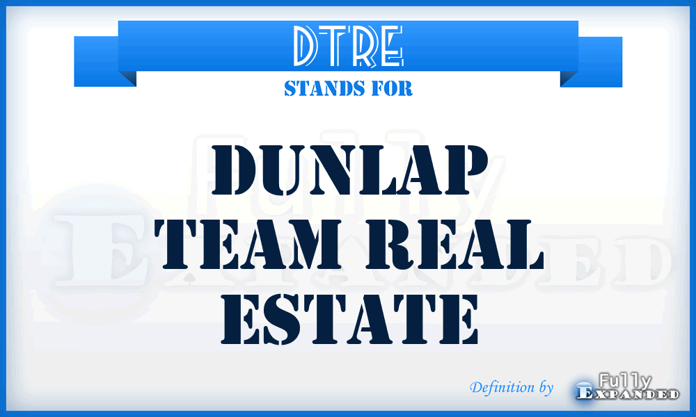 DTRE - Dunlap Team Real Estate