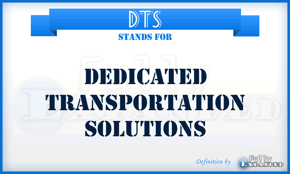DTS - Dedicated Transportation Solutions