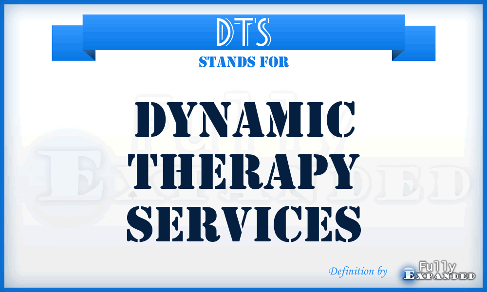 DTS - Dynamic Therapy Services