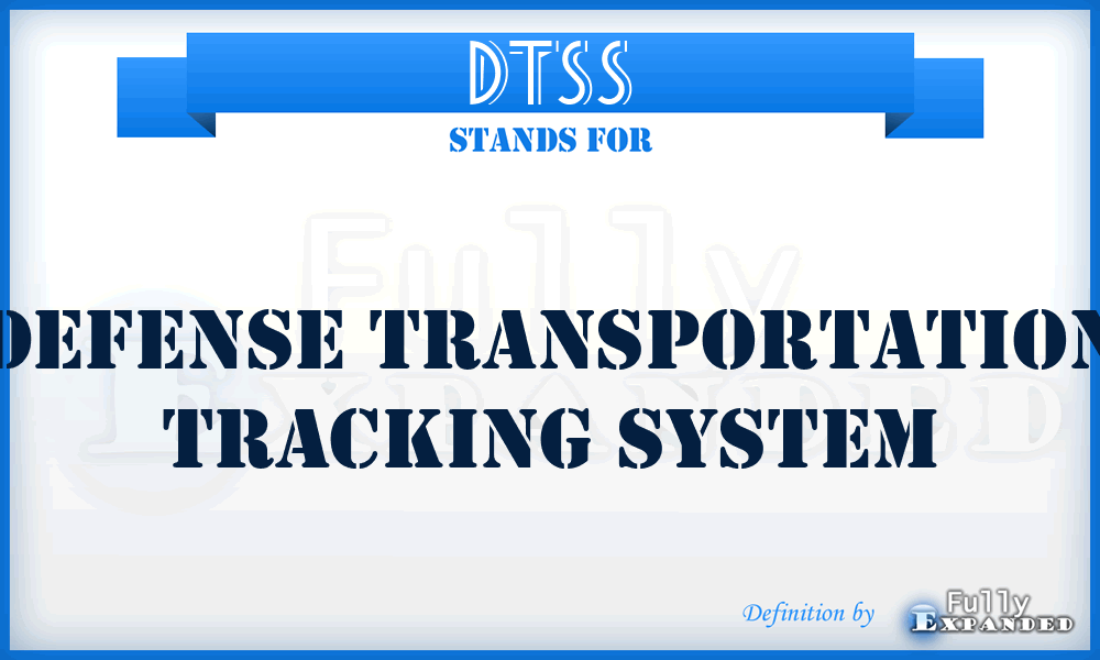 DTSS - Defense Transportation Tracking System
