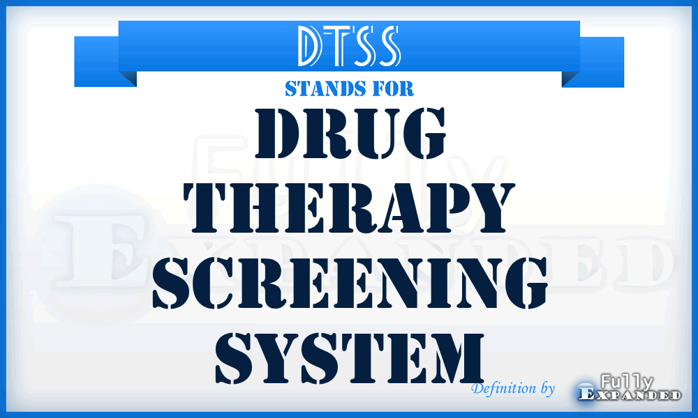 DTSS - Drug Therapy Screening System