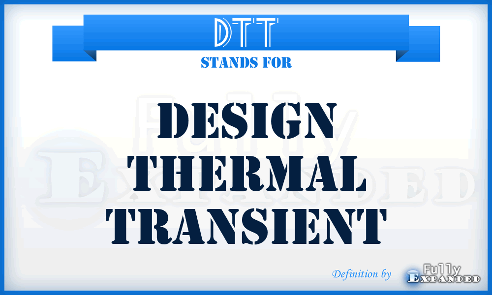 DTT - design thermal transient