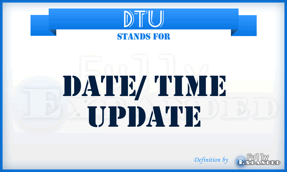 DTU - Date/ Time Update