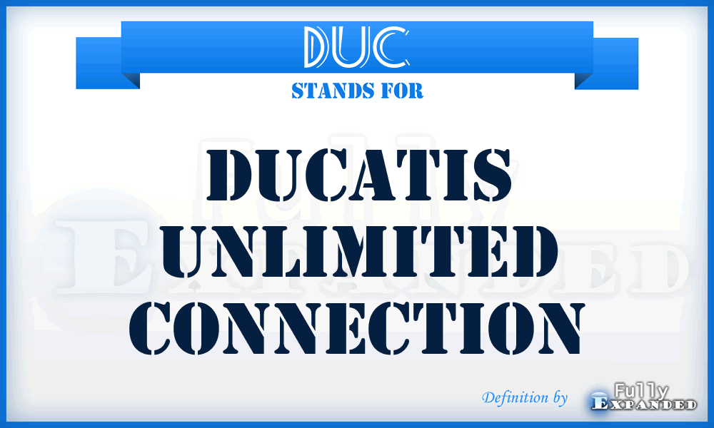 DUC - Ducatis Unlimited Connection