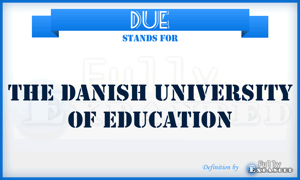 DUE - The Danish University of Education