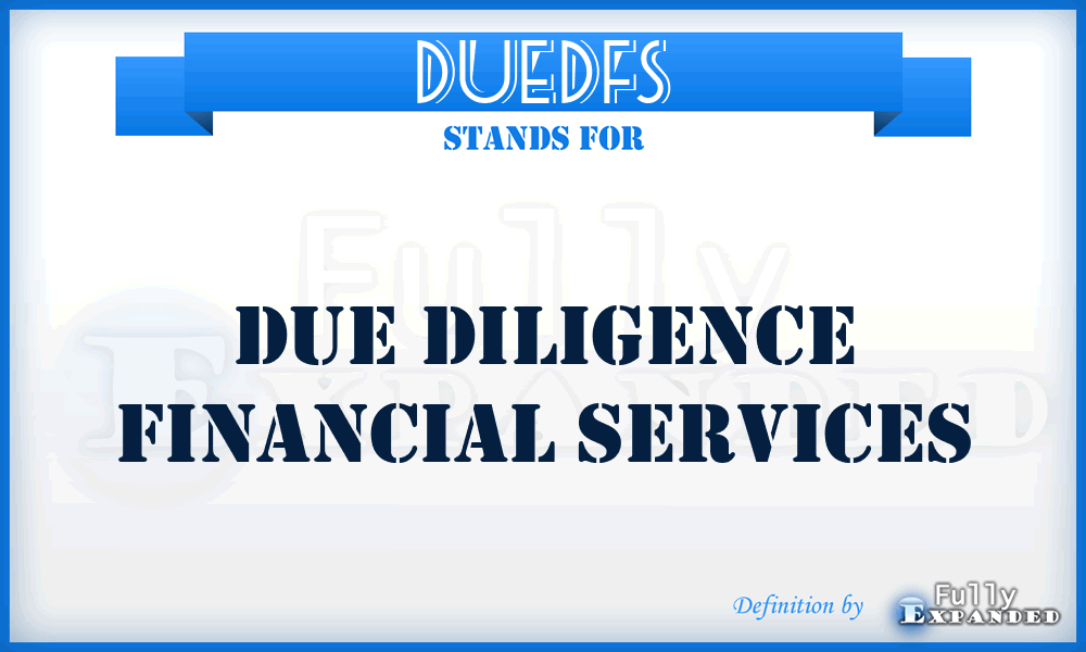 DUEDFS - DUE Diligence Financial Services