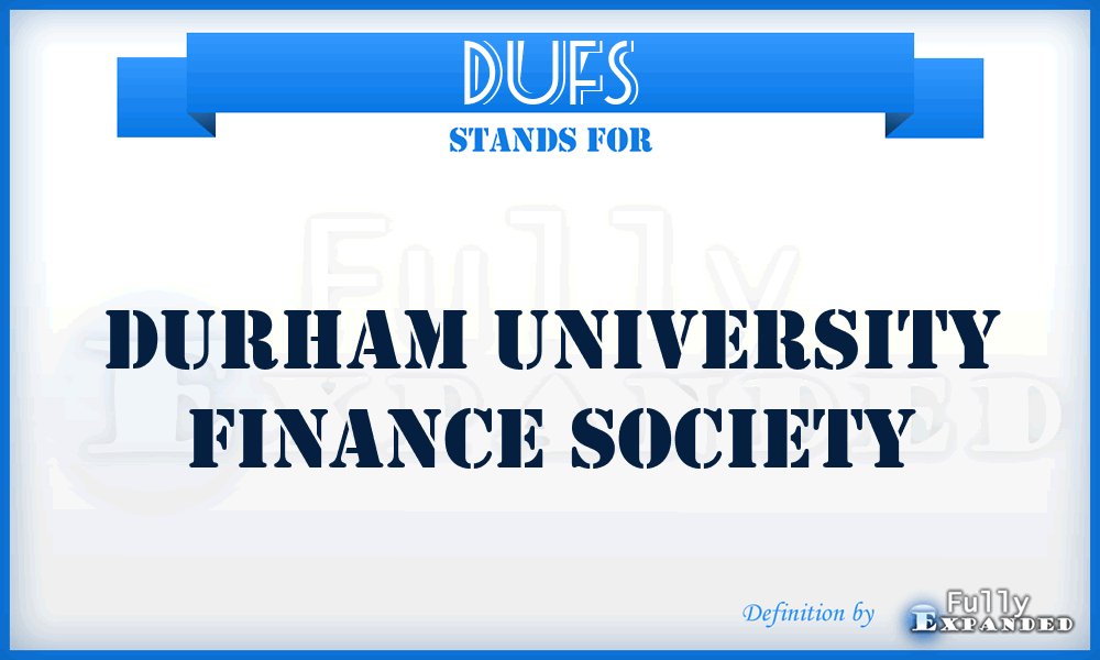 DUFS - Durham University Finance Society