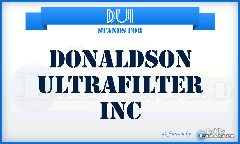 DUI - Donaldson Ultrafilter Inc