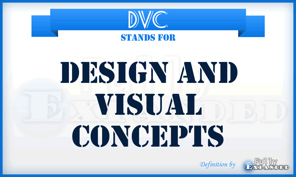 DVC - Design and Visual Concepts