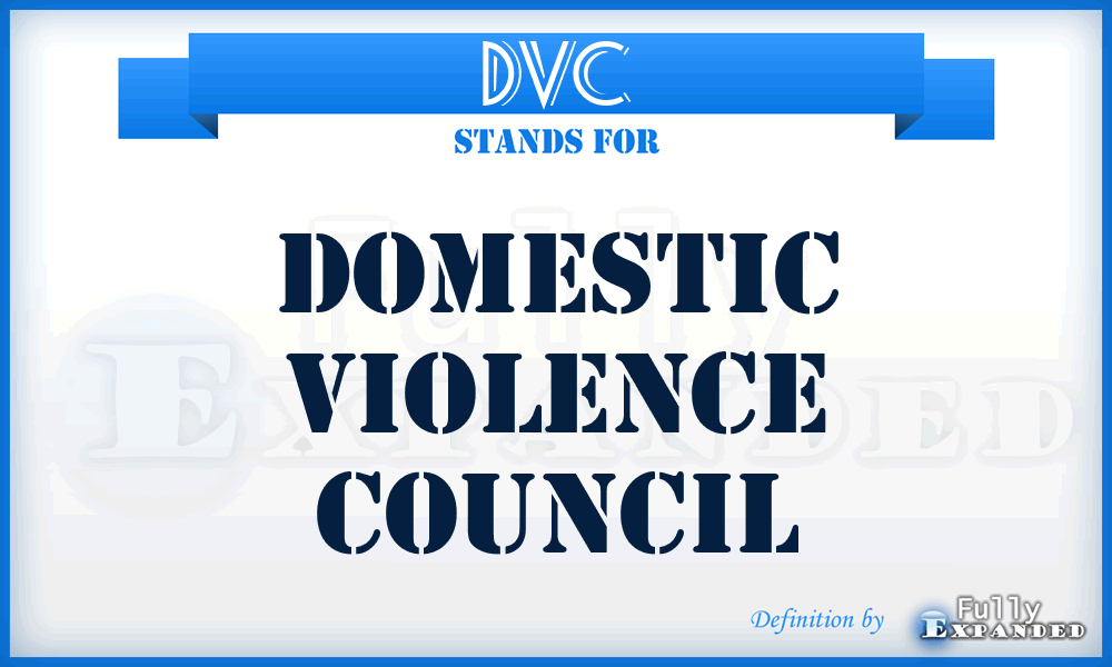 DVC - Domestic Violence Council