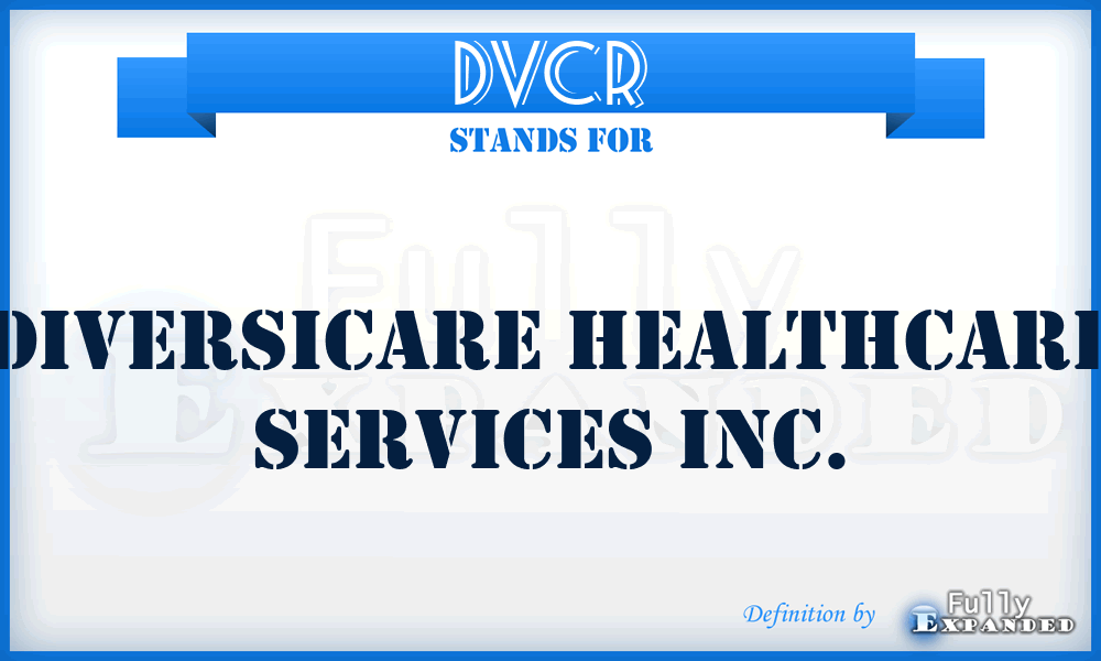 DVCR - Diversicare Healthcare Services Inc.
