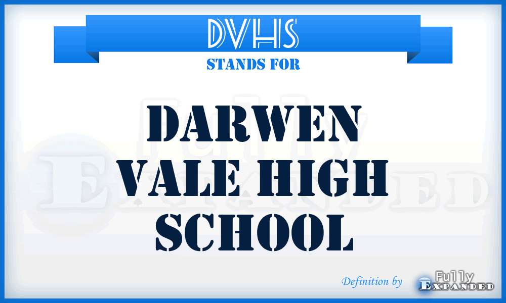 DVHS - Darwen Vale High School