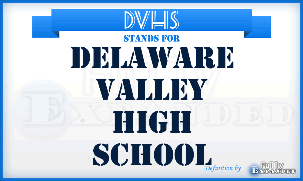 DVHS - Delaware Valley High School