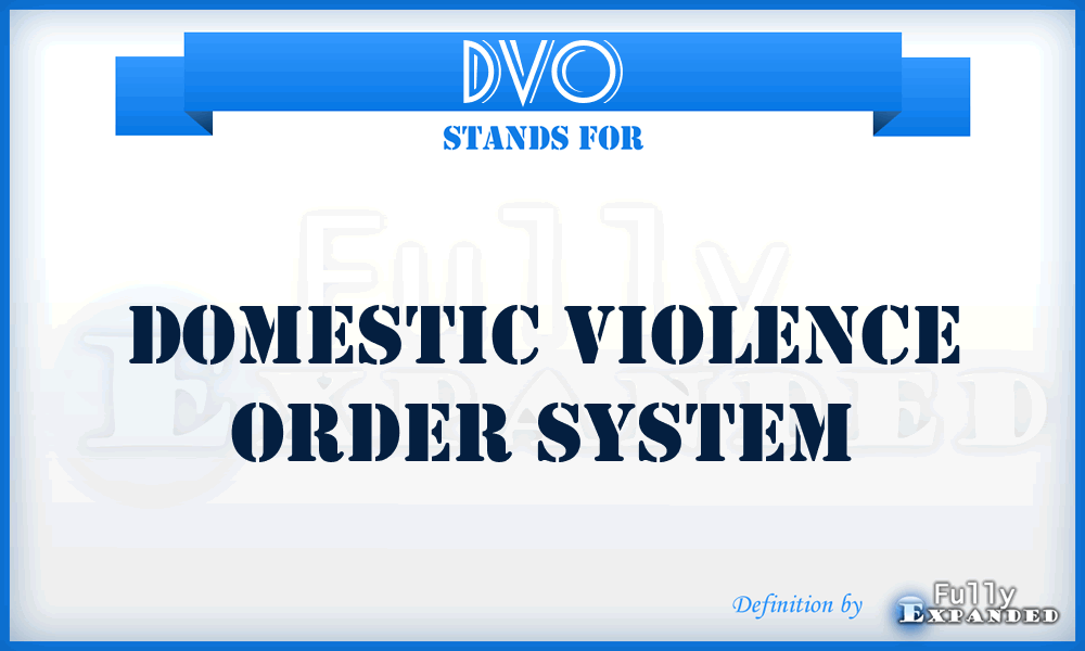 DVO - Domestic Violence Order System