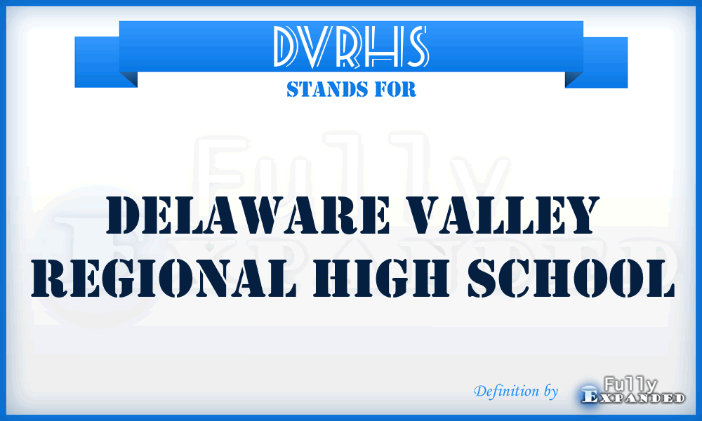 DVRHS - Delaware Valley Regional High School