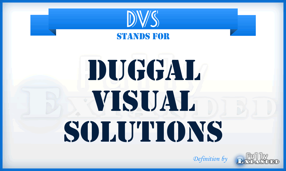 DVS - Duggal Visual Solutions