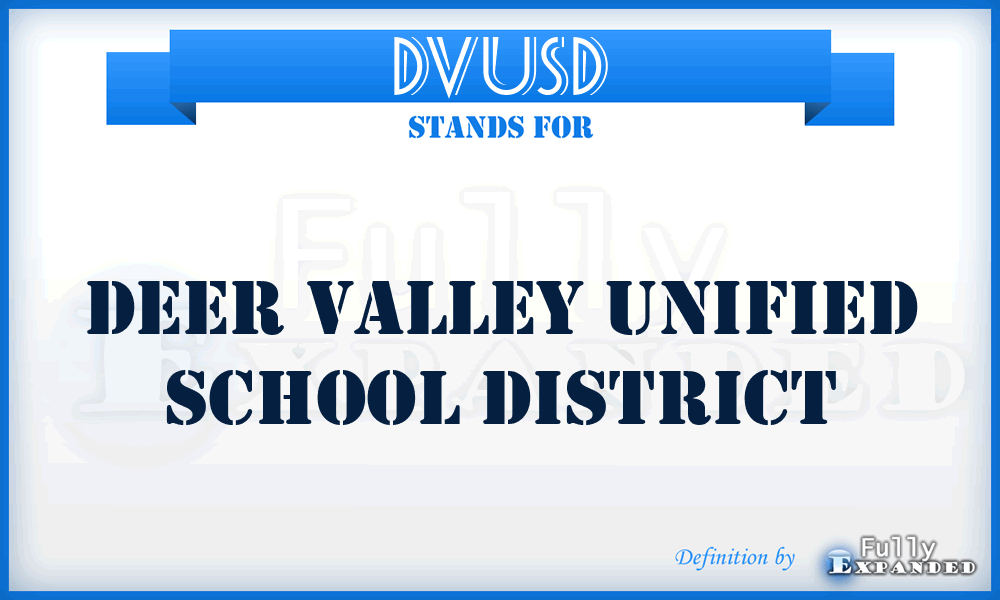 DVUSD - Deer Valley Unified School District