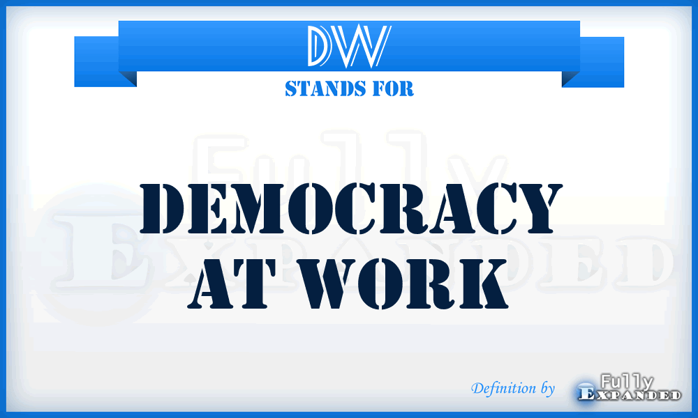 DW - Democracy at Work