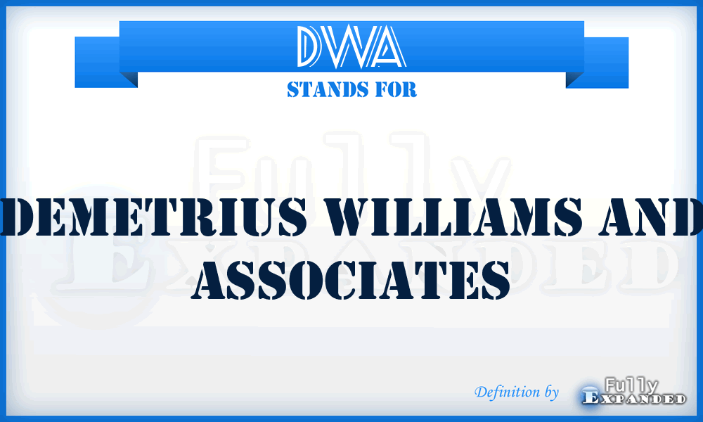 DWA - Demetrius Williams and Associates