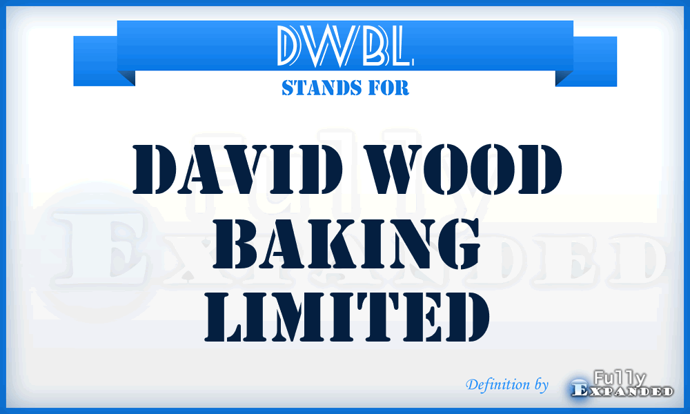 DWBL - David Wood Baking Limited