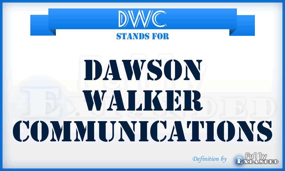 DWC - Dawson Walker Communications