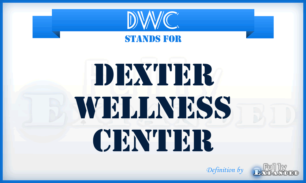 DWC - Dexter Wellness Center