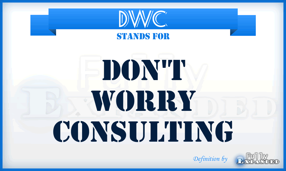DWC - Don't Worry Consulting