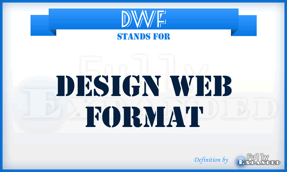 DWF - Design Web Format