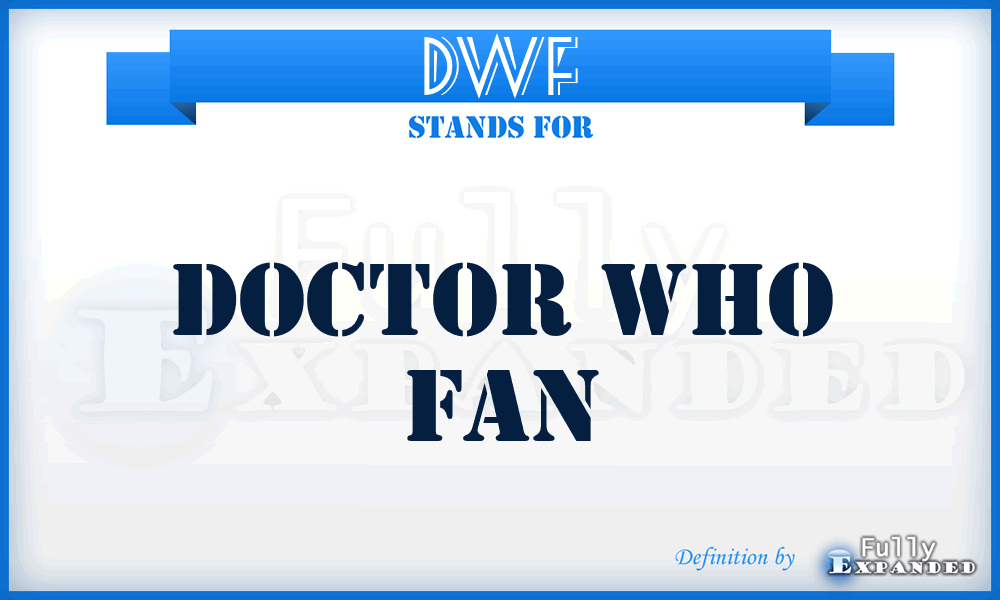 DWF - Doctor Who Fan