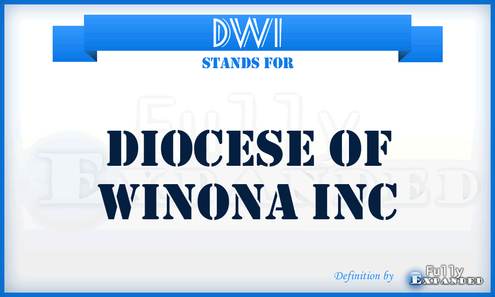 DWI - Diocese of Winona Inc