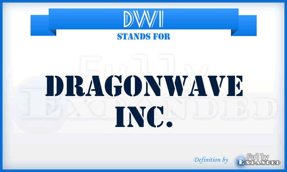 DWI - DragonWave Inc.