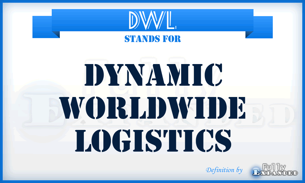 DWL - Dynamic Worldwide Logistics