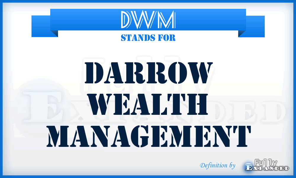 DWM - Darrow Wealth Management