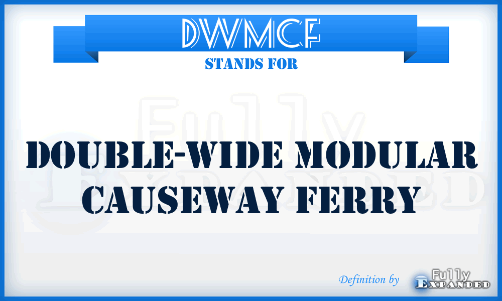 DWMCF - double-wide modular causeway ferry