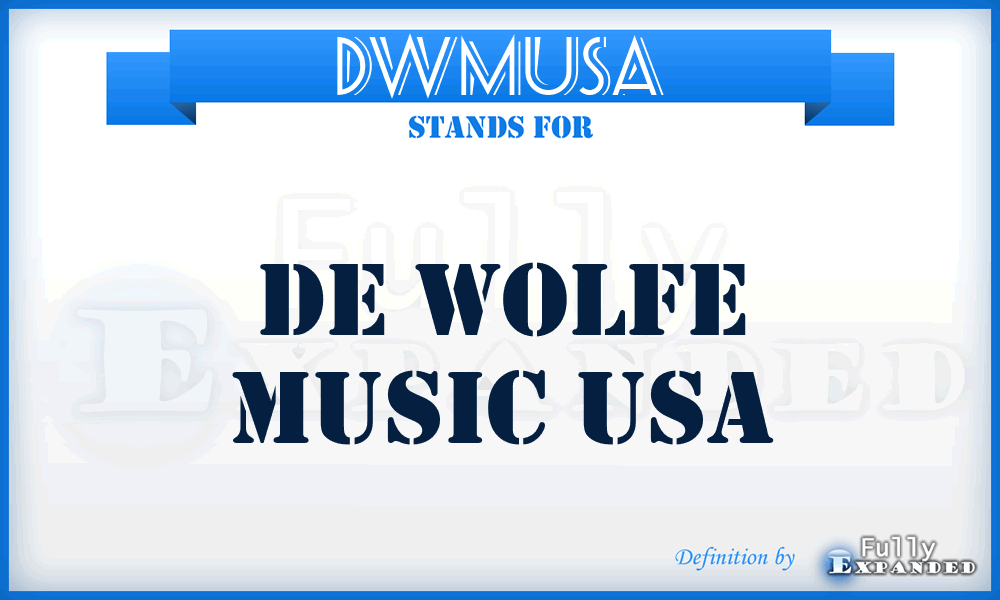 DWMUSA - De Wolfe Music USA