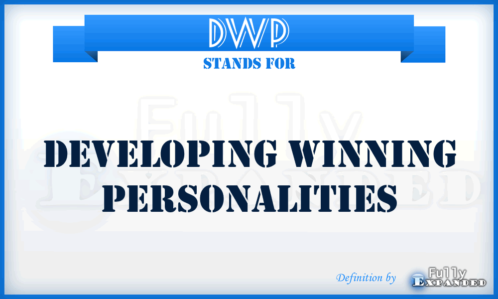 DWP - Developing Winning Personalities