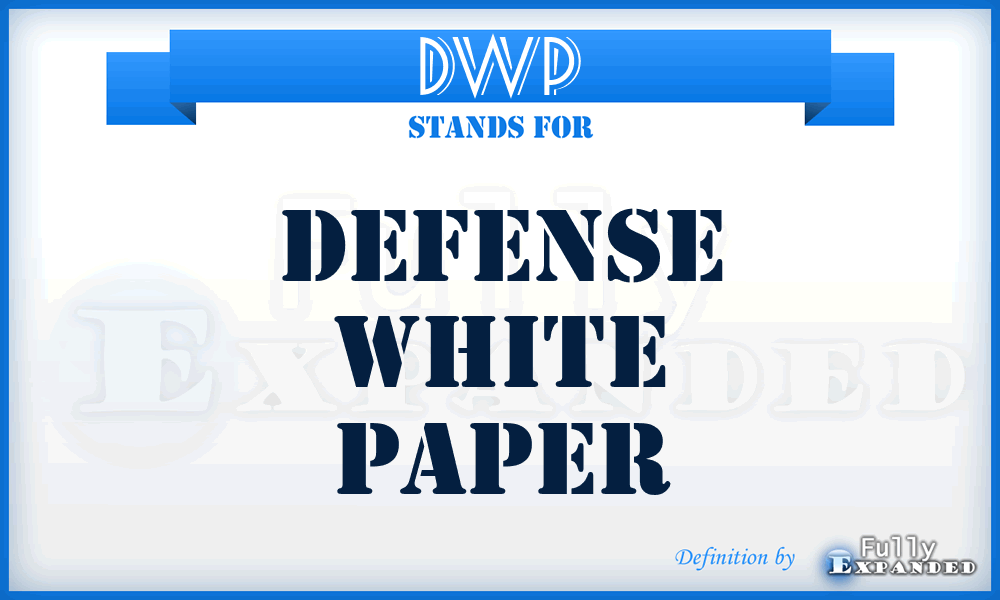 DWP - defense white paper