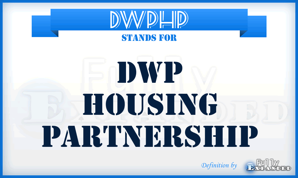 DWPHP - DWP Housing Partnership