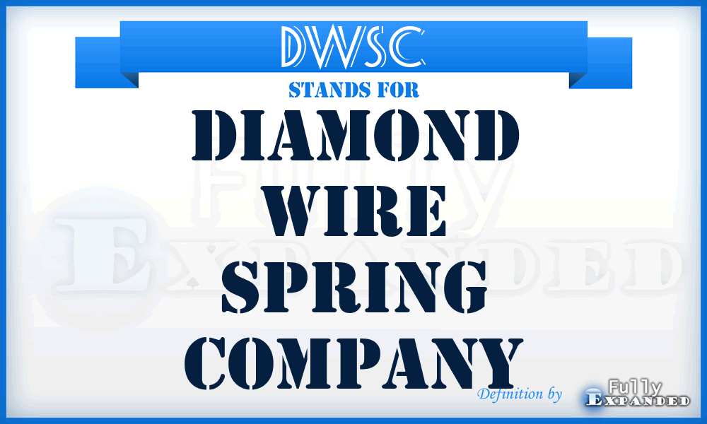 DWSC - Diamond Wire Spring Company