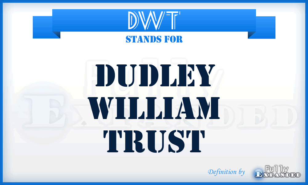 DWT - Dudley William Trust